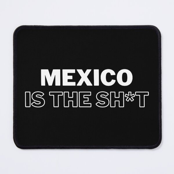 Item preview, Showcase Your Pride: 'Mexico is the Shit' Stylish Collection on black designed and sold by Triathlongram.