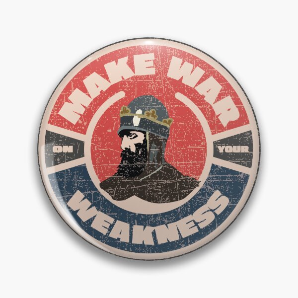 Item preview, Motivational Quote Make War on Your Weakness designed and sold by CosmicPatriot.