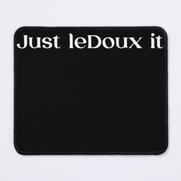 Item preview, Just leDoux it designed and sold by Oops! I Printed It.