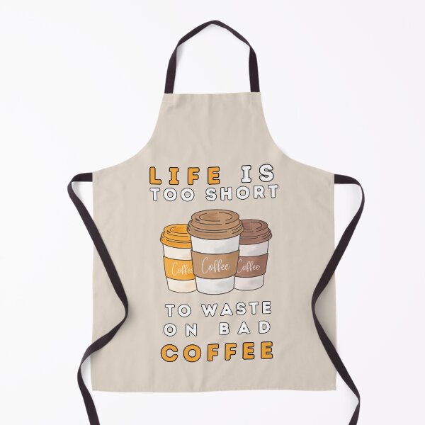 Item preview, Life is too short to waste on bad coffee designed and sold by AlbastakiArts.