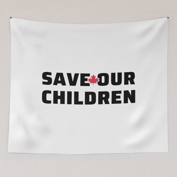Item preview, Save Our Children Canada designed and sold by ViewerEqualsPhoton.