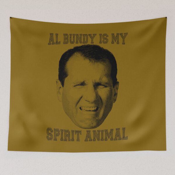 Item preview, Al Bundy is my spirit animal 	 	 designed and sold by ruzvguehbnj18.