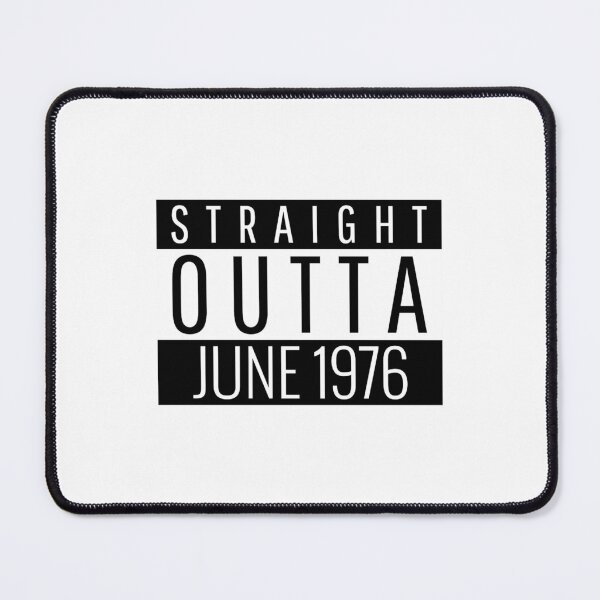 Item preview, Straight Outta June 1976 designed and sold by Maryfeenland.