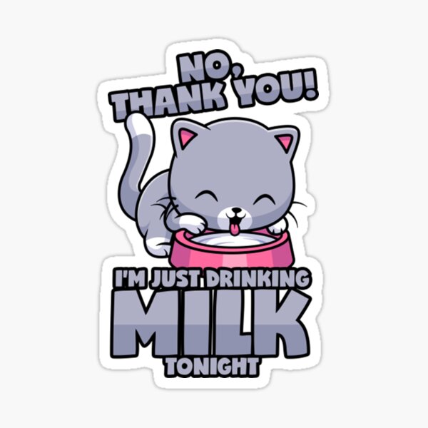 Item preview, Cat Only milk, No alcohol!  designed and sold by TiffanyHue.