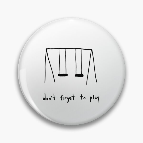 Item preview, Don’t forget to play  designed and sold by Femmephilosophy.