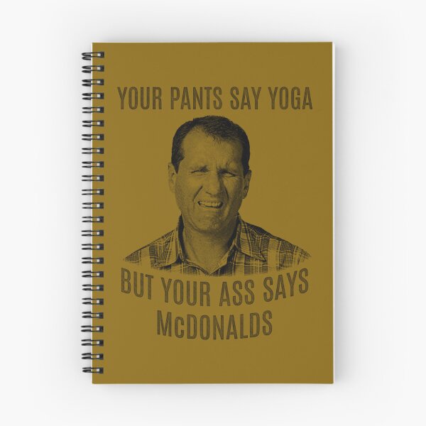 Item preview, Al Bundy quote   	 designed and sold by ruzvguehbnj18.