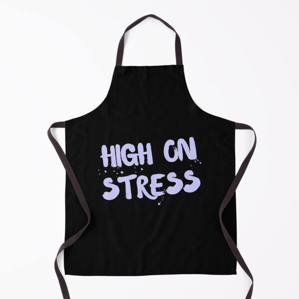 Item preview, High on Stress Classic (2) designed and sold by chodog2.