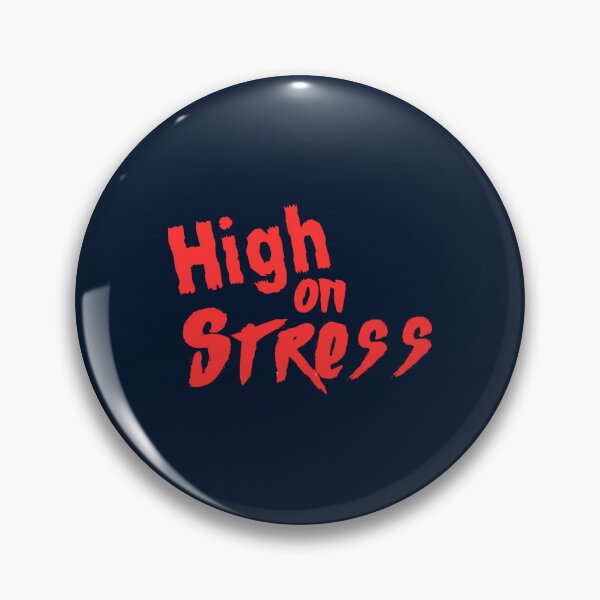 Item preview, High On Stress Classic(3) designed and sold by chodog2.