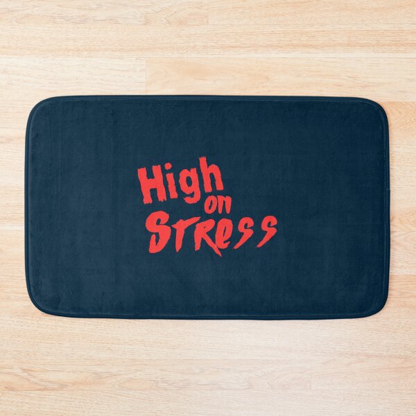 Item preview, High On Stress Classic(3) designed and sold by chodog2.