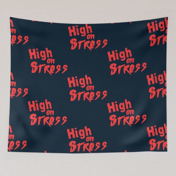 Item preview, High On Stress Classic(3) designed and sold by chodog2.