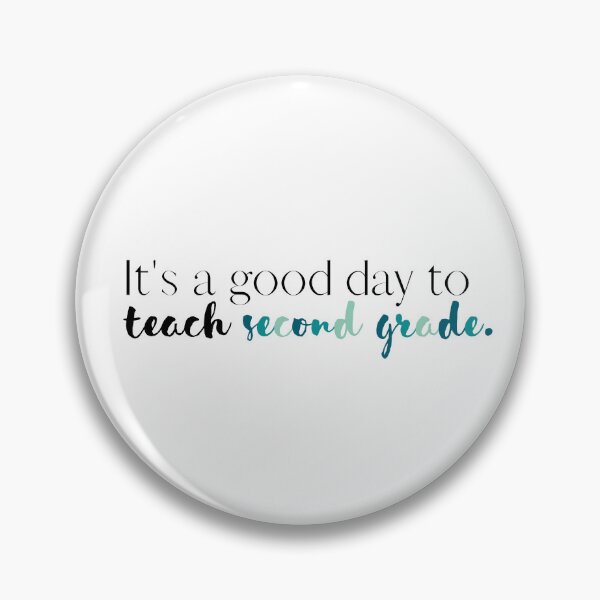 Item preview, Its a Good Day to Teach Second Grade | 2nd Grade | Teacher | Teachers | Love Teaching | School | Back to School designed and sold by ShoniwDesigns.