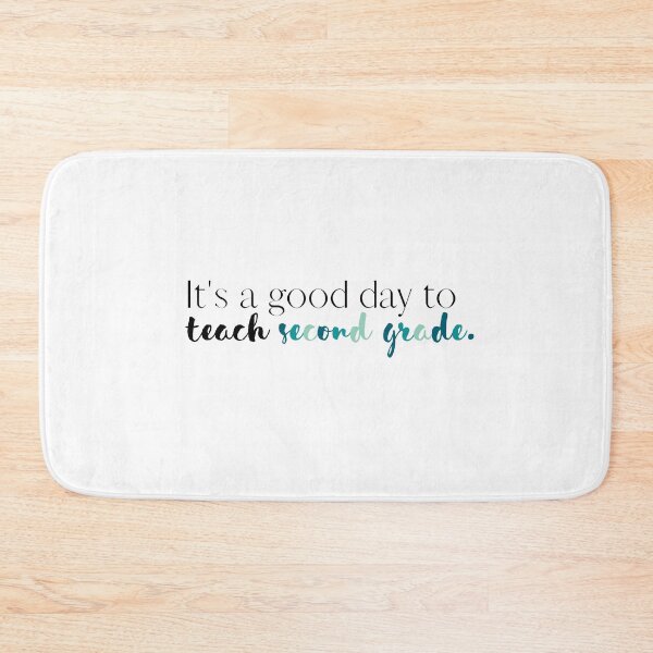 Item preview, Its a Good Day to Teach Second Grade | 2nd Grade | Teacher | Teachers | Love Teaching | School | Back to School designed and sold by ShoniwDesigns.
