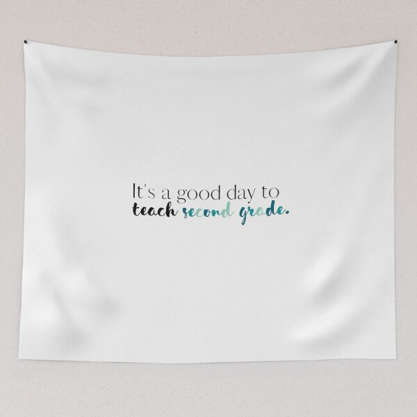 Item preview, Its a Good Day to Teach Second Grade | 2nd Grade | Teacher | Teachers | Love Teaching | School | Back to School designed and sold by ShoniwDesigns.