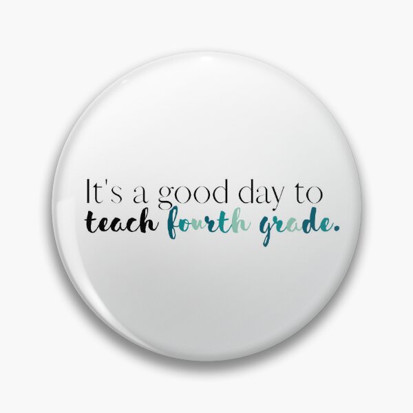 Artikelvorschau, Its a Good Day to Teach Fourth Grade | 4th Grade | Teacher | Teachers | Love Teaching | School | Back to School entworfen und verkauft von ShoniwDesigns.
