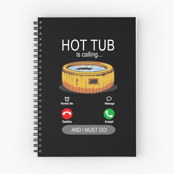 Item preview, My Hot Tub is calling - Pool Owner Spa Jacuzzi designed and sold by dJ-Design.