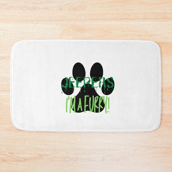 Item preview, Jeepers I_amp_39_m a Furry! Graphic - Green designed and sold by busch-delaine.