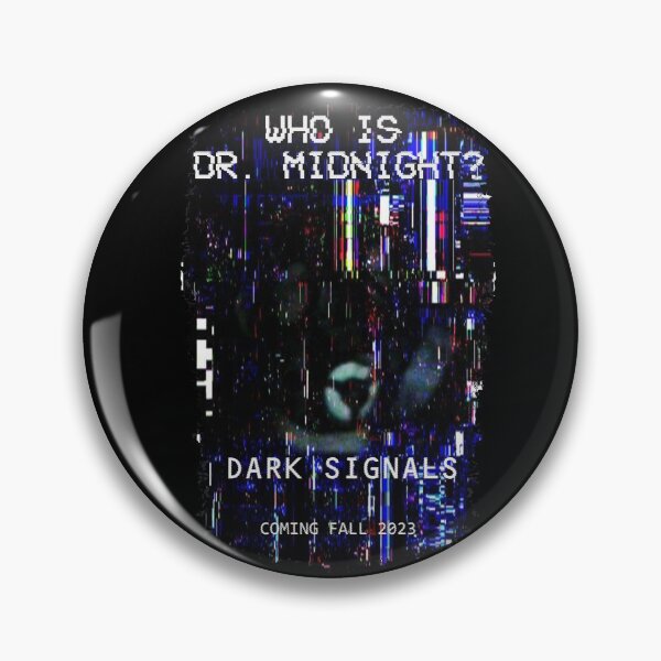 Item preview, Dark Signals Who is Dr. Midnight? Poster designed and sold by SlasherFilms.