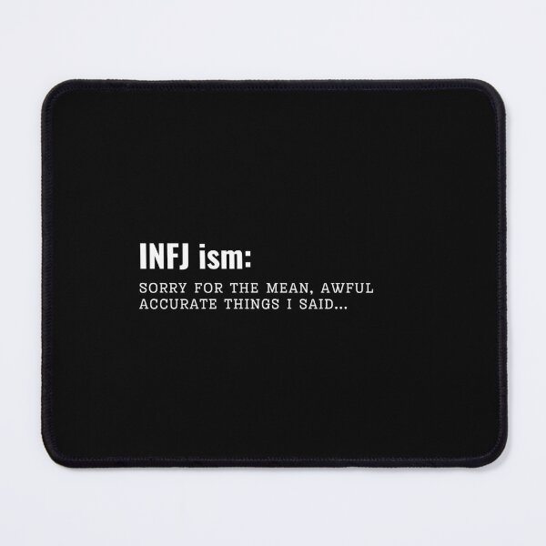 Item preview, INFJ Sorry for the mean, awful, accurate things I said designed and sold by mysteryblackcat.