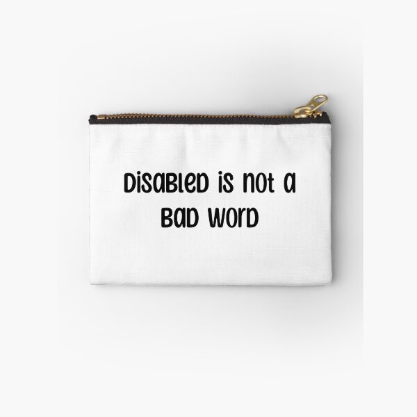 Item preview, Disabled is not a bad word designed and sold by BangsandaBeard.