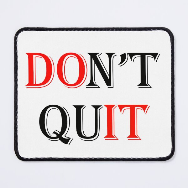 Item preview, Don't quit designed and sold by Beerokrata.