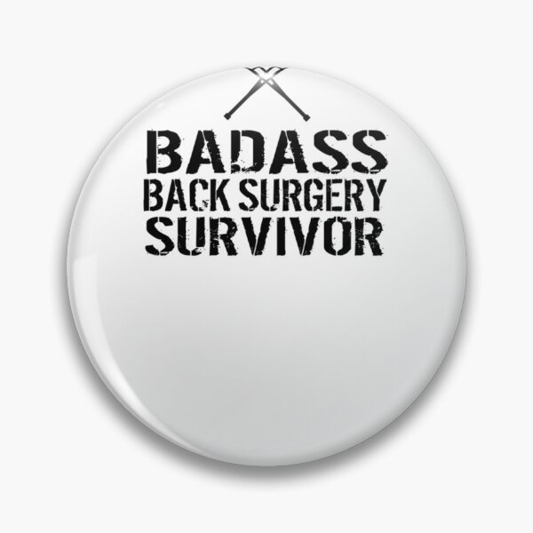 Item preview, Badass Back Surgery Survivor designed and sold by HeatherArthur06.