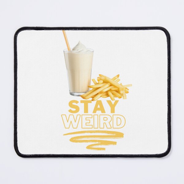 Item preview, Stay Weird designed and sold by LocalsOnly74.