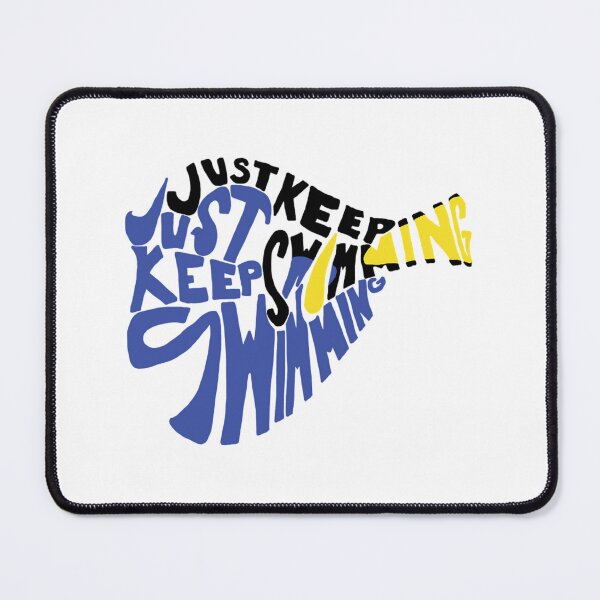 Item preview, Just Keep Swimming designed and sold by zzolvgyy10.