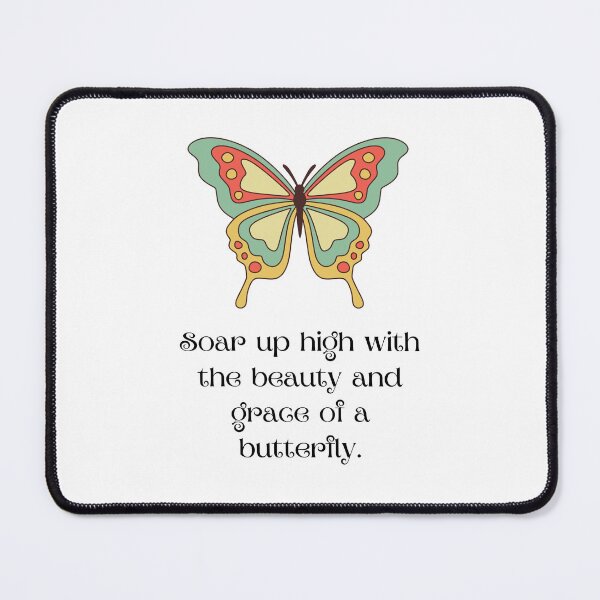Item preview, Butterfly Quote Soar Up High With The Beauty And Grace Of A Butterfly designed and sold by ThePinkProject.