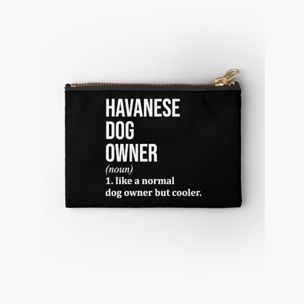 Item preview, Havanese Dog Owner Definition designed and sold by XCIV.