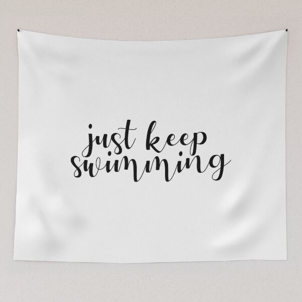 Item preview, Just keep swimming calligraphy quote 	 	 designed and sold by zzolvgyy10.