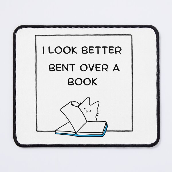 Item preview, I look better bent over a book designed and sold by SmSm Main Street.