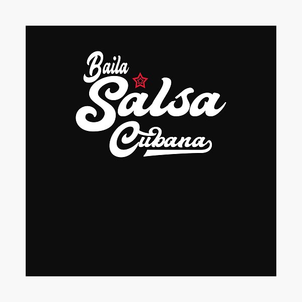 Cubana Salsa Photographic Prints for Sale
