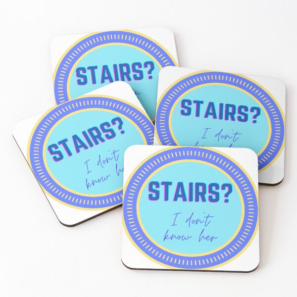 Item preview, Stairs? I Don't Know Her designed and sold by Kary Pearson.