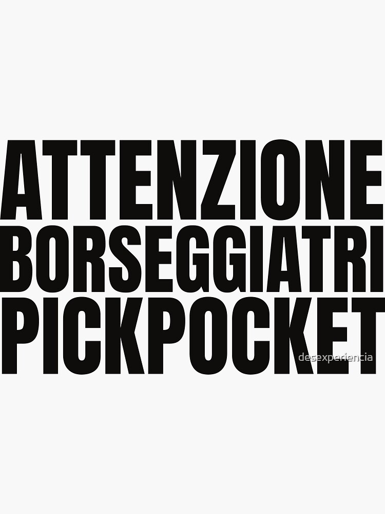 "Attenzione Borseggiatrici Pickpocket Full Sentence Tiktok" Sticker for