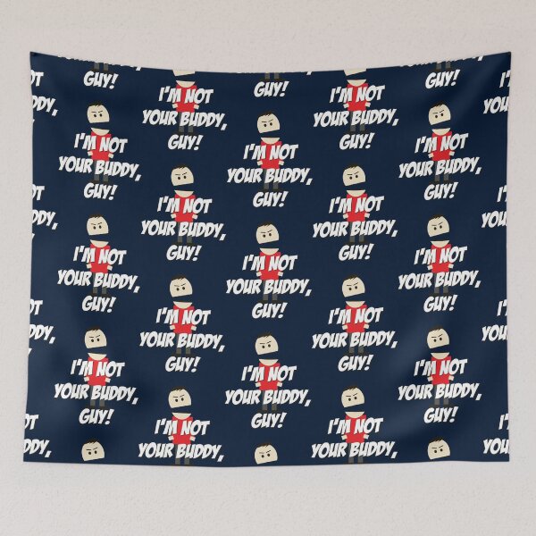 Item preview, I_m not your Buddy, Guy!   designed and sold by Jakiyahbergen.