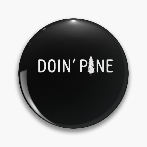 Item preview, Doin Pine FunnyShirts MinimalistHumor designed and sold by ScionEros.