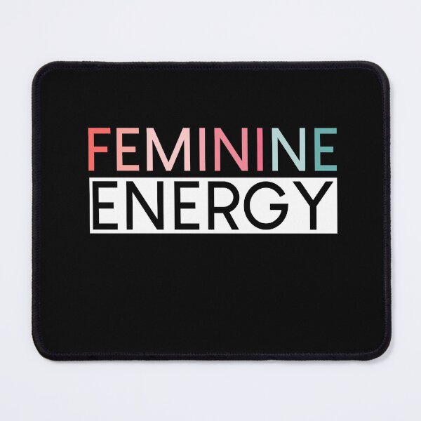Item preview, Feminine Energy FunnyShirts MinimalistHumor designed and sold by ScionEros.