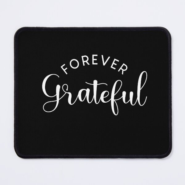 Item preview, Forever Grateful FunnyShirts MinimalistHumor designed and sold by ScionEros.
