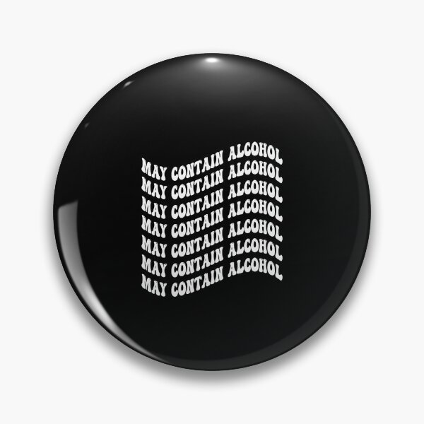 Item preview, May Contain Alcohol FunnyShirts MinimalistHumor designed and sold by ScionEros.