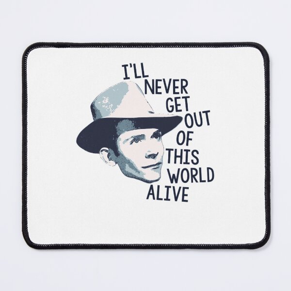 Item preview, Hánk - I&39;ll Never Get Out of This World Alive designed and sold by Boutique-Swirv.