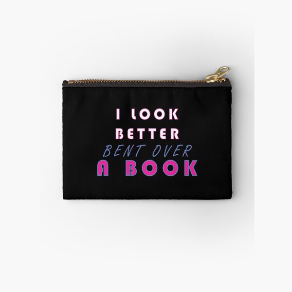 Item preview, I Look Better Bent Over A Book designed and sold by YrtemmyS.