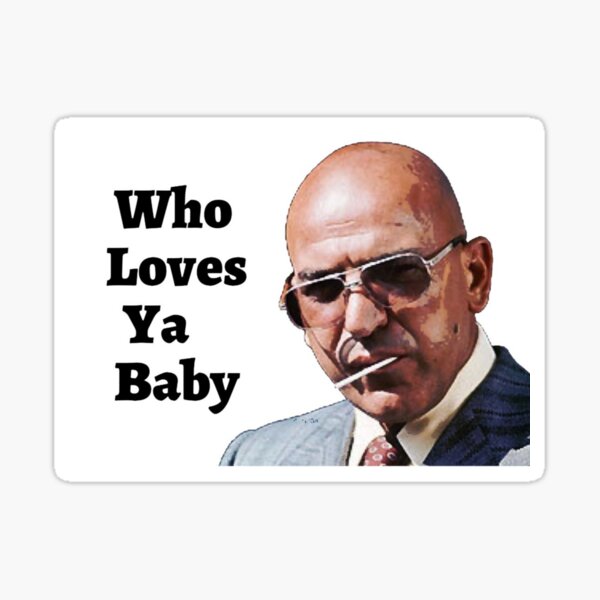 Vista previa del artículo con la obra «Kojak - ¿Quién te ama, bebé?», diseñado y vendido por MurkyEvangelin.