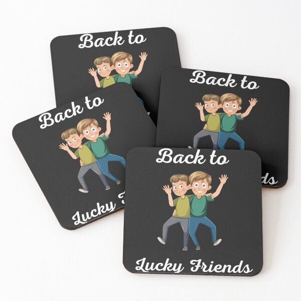 Item preview, Back to Lucky Friends Friendship Good luck charms Lucky moments Friendship blessings Lucky stars Serendipity Friendship magic designed and sold by Customize Shirts.