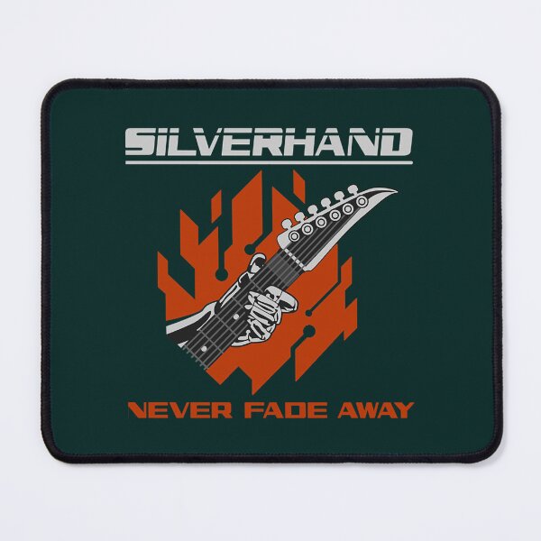 Item preview, Silverhand Never Fade Away  designed and sold by BodieCrites.