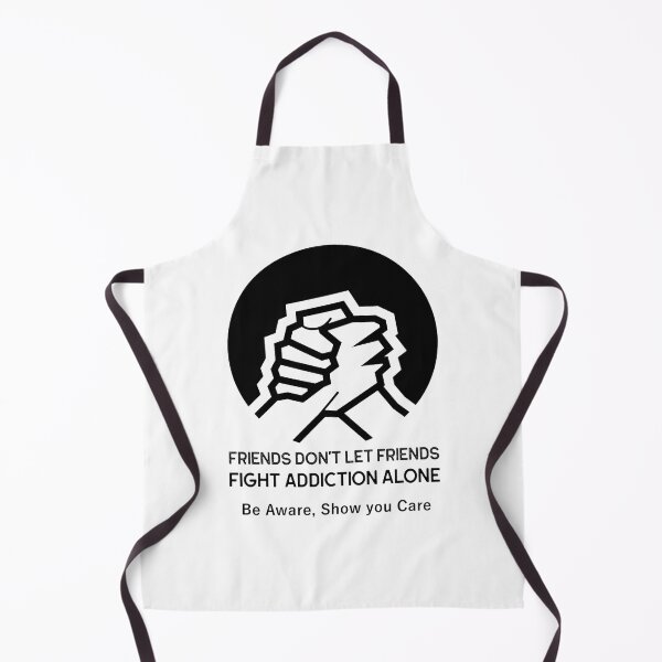 Item preview, Friends don_t let friends fight addiction alone designed and sold by RishimaytSelena.