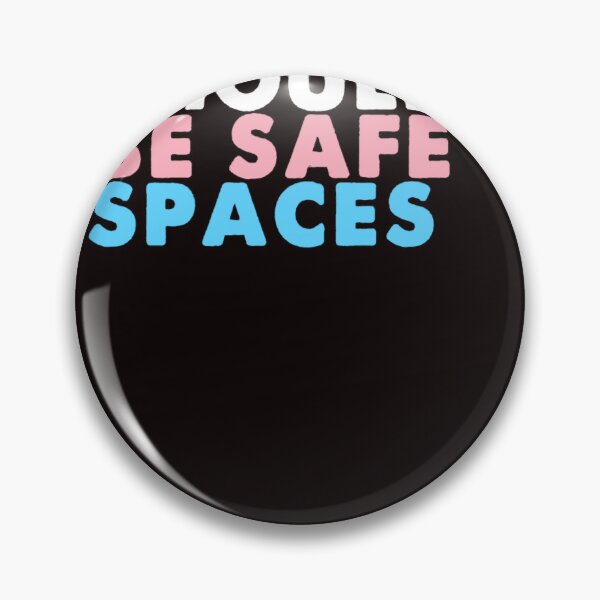 Item preview, All Places Should Be Safe Spaces Trans Pride  designed and sold by MicDebarba.