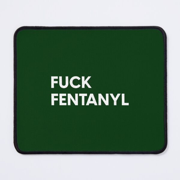 Item preview, Fuck Fentanyl Awareness Fentanyl Awareness day Addiction designed and sold by RishimaytSelena.