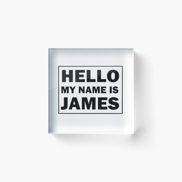 Item preview, Hello My Name Is James Funny Mens Humor  designed and sold by Essetino.