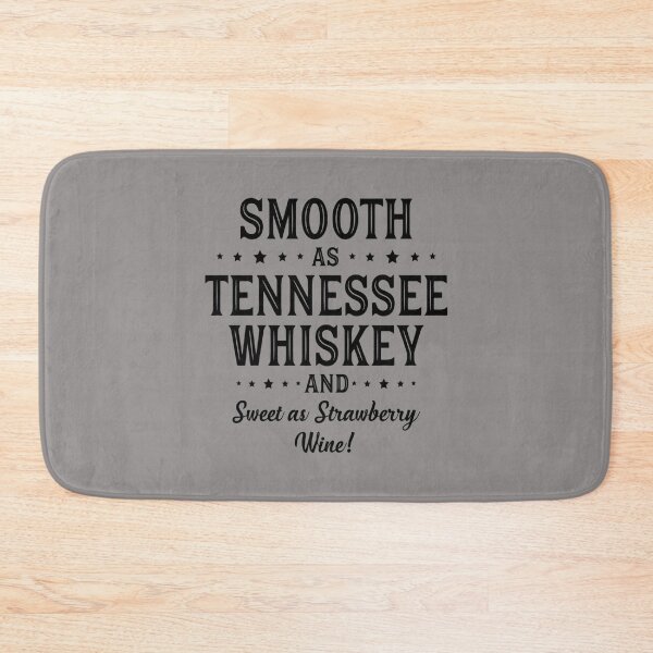 Item preview, SMOOTH AS TENNESSEE WHISKEY designed and sold by WestleySung.