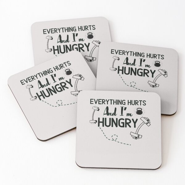 Item preview,    Everything Hurts And I’m Hungry   - Funny Gym Quote  designed and sold by unique things.